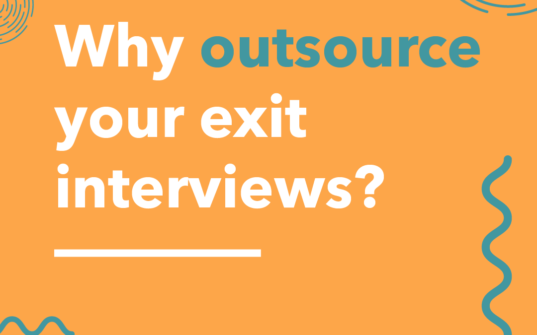 Why outsource your exit interviews?